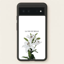 La Vie Est Belle - Clean Girl Aesthetic  - Clean Girl Aesthetic Phone Case for Google Pixel 6