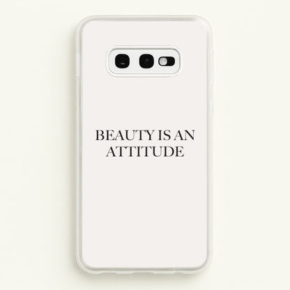 Beauty Is An Attitude - Clean Girl Aesthetic  - Clean Girl Aesthetic Phone Case for Galaxy S10e