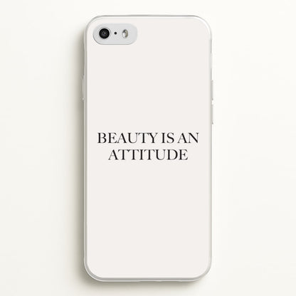 Beauty Is An Attitude - Clean Girl Aesthetic  - Clean Girl Aesthetic Phone Case for iPhone 5 / 5s / SE 2016