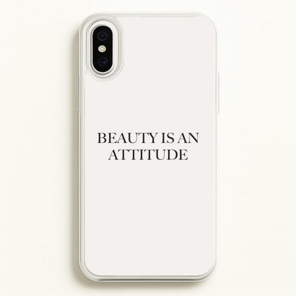 Beauty Is An Attitude - Clean Girl Aesthetic  - Clean Girl Aesthetic Phone Case for iPhone XS Max