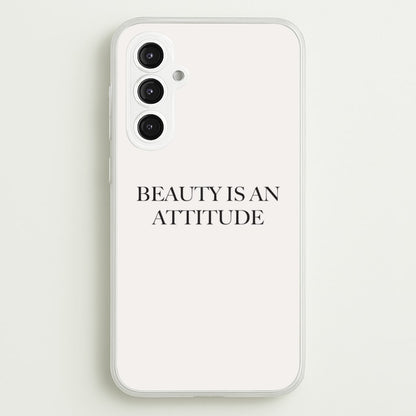Beauty Is An Attitude - Clean Girl Aesthetic  - Clean Girl Aesthetic Phone Case for Galaxy S23FE