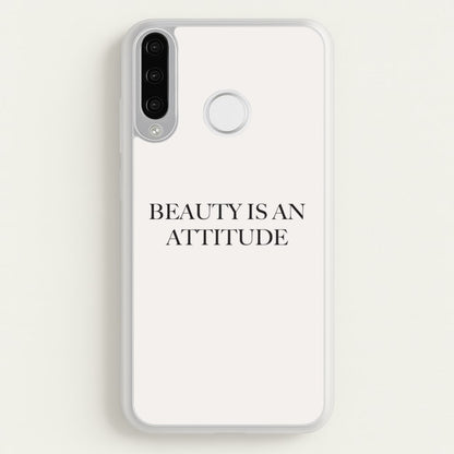 Beauty Is An Attitude - Clean Girl Aesthetic  - Clean Girl Aesthetic Phone Case for Huawei P30 Lite