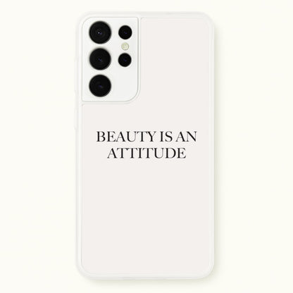Beauty Is An Attitude - Clean Girl Aesthetic  - Clean Girl Aesthetic Phone Case for Galaxy S21 Ultra