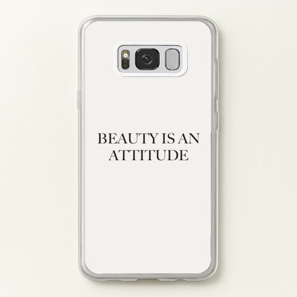 Beauty Is An Attitude - Clean Girl Aesthetic  - Clean Girl Aesthetic Phone Case for Galaxy S8 Plus