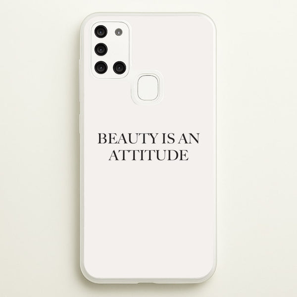 Beauty Is An Attitude - Clean Girl Aesthetic  - Clean Girl Aesthetic Phone Case for Galaxy A21s