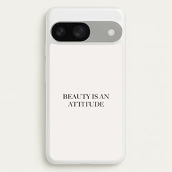 Beauty Is An Attitude - Clean Girl Aesthetic  - Clean Girl Aesthetic Phone Case for Google Pixel 9 / 9 Pro