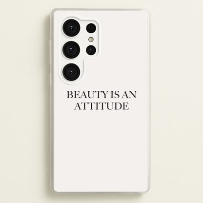 Beauty Is An Attitude - Clean Girl Aesthetic  - Clean Girl Aesthetic Phone Case for Galaxy S25 Ultra