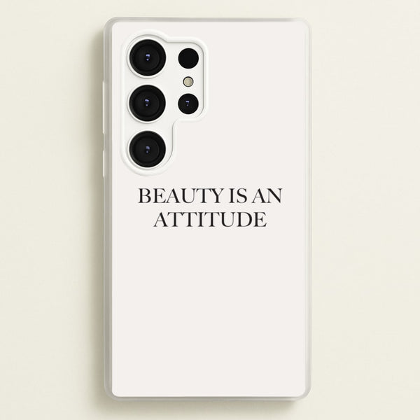 Beauty Is An Attitude - Clean Girl Aesthetic  - Clean Girl Aesthetic Phone Case for Galaxy S25 Ultra