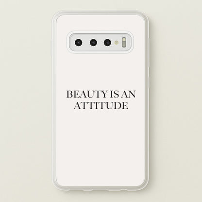 Beauty Is An Attitude - Clean Girl Aesthetic  - Clean Girl Aesthetic Phone Case for Galaxy S10