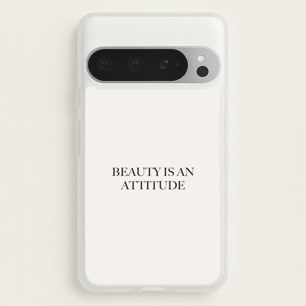Beauty Is An Attitude - Clean Girl Aesthetic  - Clean Girl Aesthetic Phone Case for Google Pixel 9 Pro XL