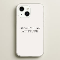 Beauty Is An Attitude - Clean Girl Aesthetic  - Clean Girl Aesthetic Phone Case for iPhone 15
