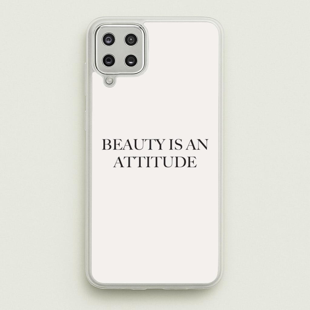 Beauty Is An Attitude - Clean Girl Aesthetic  - Clean Girl Aesthetic Phone Case for Galaxy A12