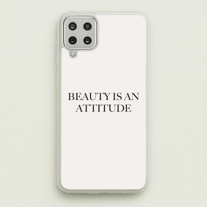Beauty Is An Attitude - Clean Girl Aesthetic  - Clean Girl Aesthetic Phone Case for Galaxy A12