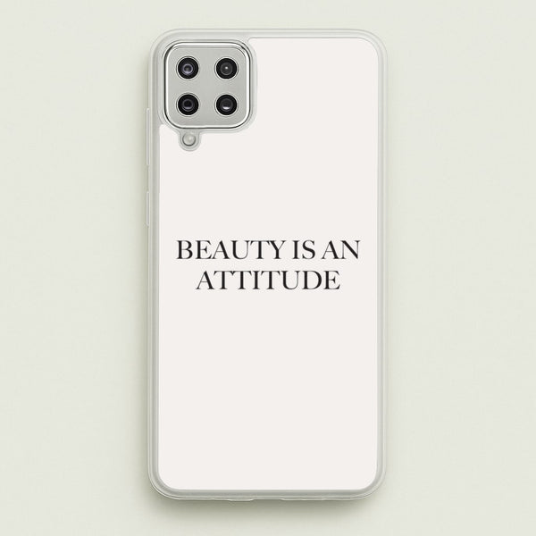 Beauty Is An Attitude - Clean Girl Aesthetic  - Clean Girl Aesthetic Phone Case for Galaxy A12