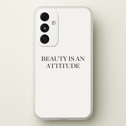 Beauty Is An Attitude - Clean Girl Aesthetic  - Clean Girl Aesthetic Phone Case for Galaxy A35