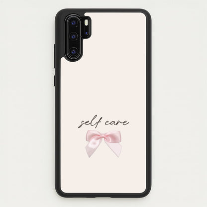 Self Care  - Clean Girl Aesthetic Phone Case for Huawei P30 Pro