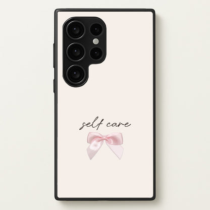 Self Care  - Clean Girl Aesthetic Phone Case for Galaxy S24 Ultra