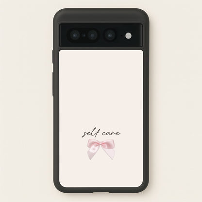 Self Care  - Clean Girl Aesthetic Phone Case for Google Pixel 7 Pro
