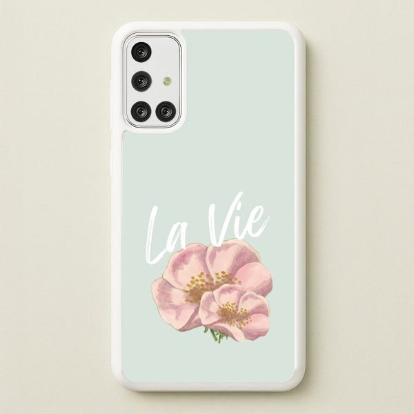 La Vie  - Clean Girl Aesthetic Phone Case for Galaxy A71