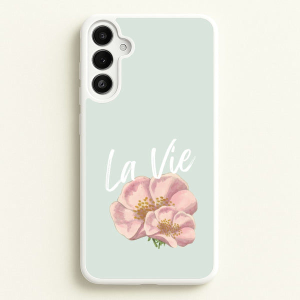 La Vie  - Clean Girl Aesthetic Phone Case for Galaxy A36