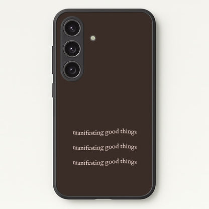 Manifesting Good Things  - Clean Girl Aesthetic Phone Case for Galaxy S24 Plus