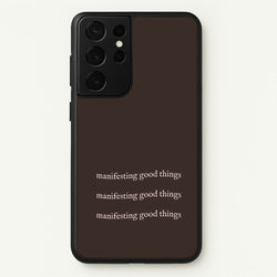 Manifesting Good Things  - Clean Girl Aesthetic Phone Case for Galaxy S21 Ultra