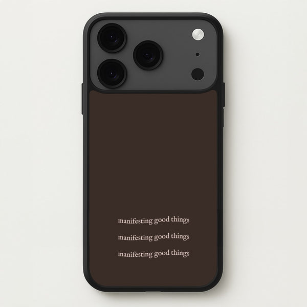 Manifesting Good Things Phone Case for iPhone 17 Pro Max