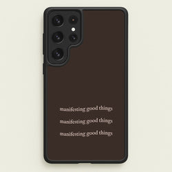 Manifesting Good Things  - Clean Girl Aesthetic Phone Case for Galaxy S22 Ultra