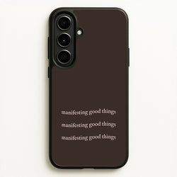 Manifesting Good Things  - Clean Girl Aesthetic Phone Case for Galaxy A56