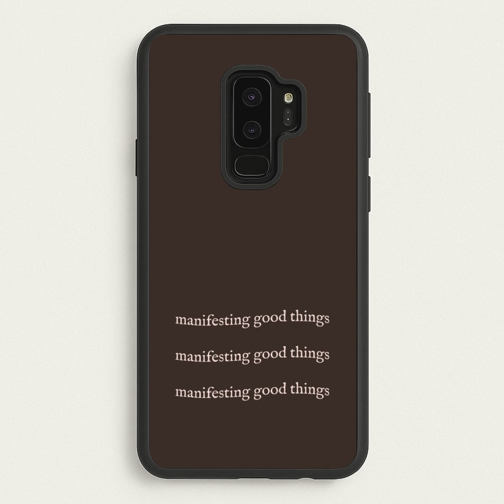 Manifesting Good Things  - Clean Girl Aesthetic Phone Case for Galaxy S9 Plus