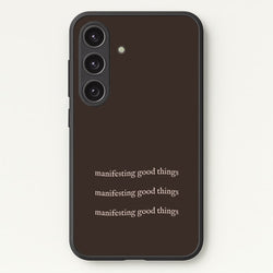 Manifesting Good Things  - Clean Girl Aesthetic Phone Case for Galaxy S25
