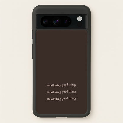 Manifesting Good Things  - Clean Girl Aesthetic Phone Case for Google Pixel 8 Pro