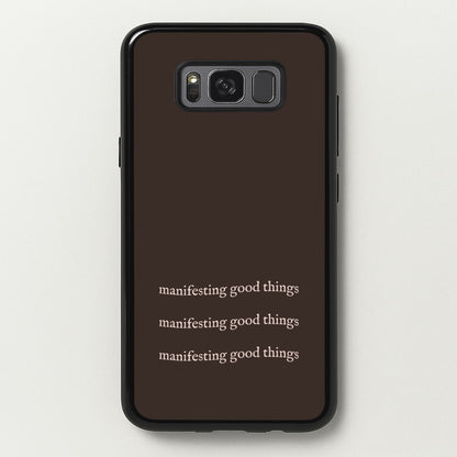 Manifesting Good Things  - Clean Girl Aesthetic Phone Case for Galaxy S8 Plus