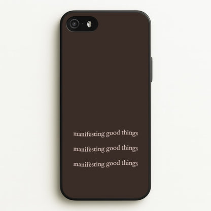 Manifesting Good Things  - Clean Girl Aesthetic Phone Case for iPhone 5 / 5s / SE 2016