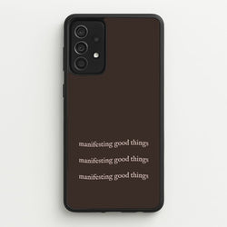Manifesting Good Things  - Clean Girl Aesthetic Phone Case for Galaxy A52 / A52s