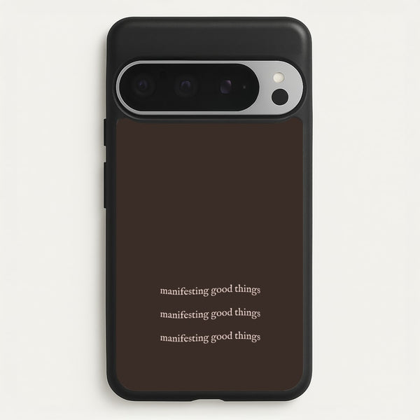 Manifesting Good Things  - Clean Girl Aesthetic Phone Case for Google Pixel 9 Pro XL