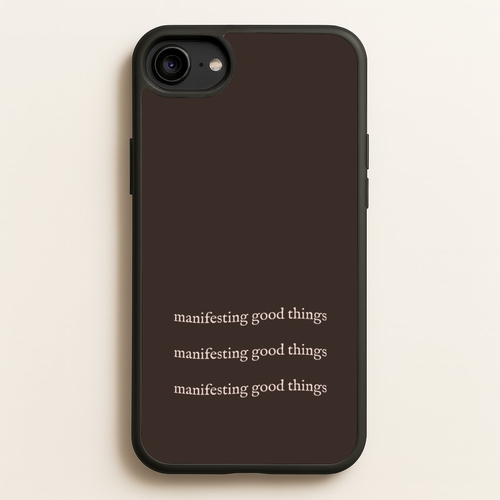 Manifesting Good Things  - Clean Girl Aesthetic Phone Case for iPhone 6 / 7 / 8 / SE