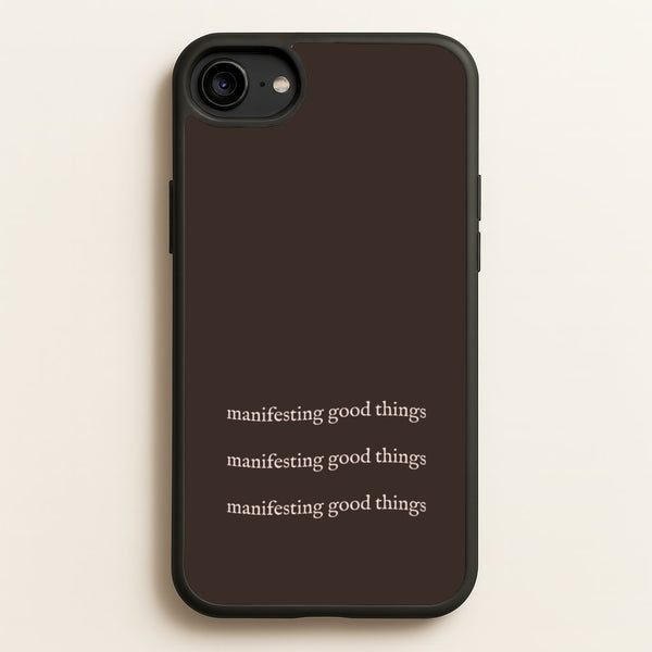 Manifesting Good Things  - Clean Girl Aesthetic Phone Case for iPhone 6 / 7 / 8 / SE