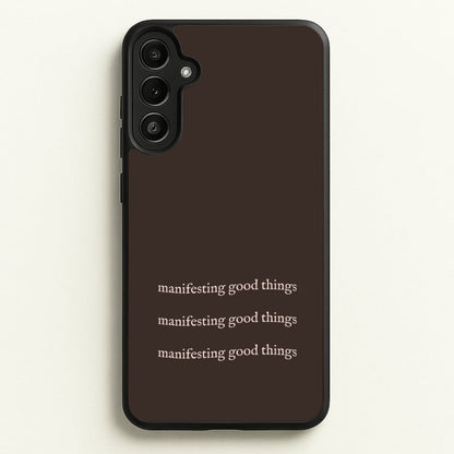 Manifesting Good Things  - Clean Girl Aesthetic Phone Case for Galaxy A34