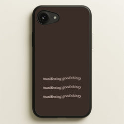 Manifesting Good Things  - Clean Girl Aesthetic Phone Case for iPhone 16e