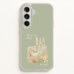 Life Is Too Short  - Clean Girl Aesthetic Phone Case for Galaxy A56
