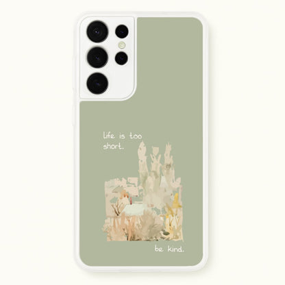 Life Is Too Short  - Clean Girl Aesthetic Phone Case for Galaxy S21 Ultra