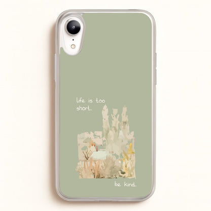 Life Is Too Short  - Clean Girl Aesthetic Phone Case for iPhone XR