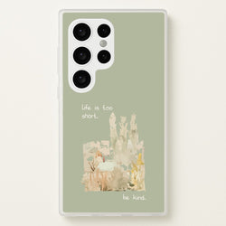 Life Is Too Short  - Clean Girl Aesthetic Phone Case for Galaxy S24 Ultra