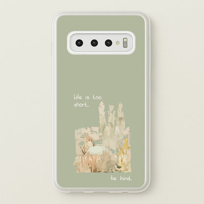 Life Is Too Short  - Clean Girl Aesthetic Phone Case for Galaxy S10