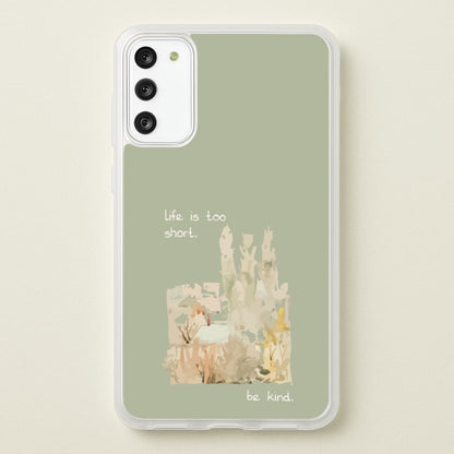 Life Is Too Short  - Clean Girl Aesthetic Phone Case for Galaxy A41