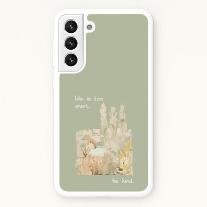 Life Is Too Short  - Clean Girl Aesthetic Phone Case for Galaxy S22 Plus