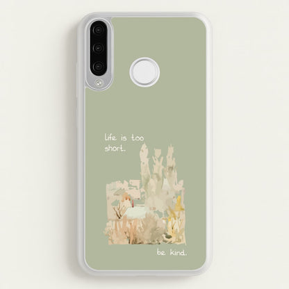 Life Is Too Short  - Clean Girl Aesthetic Phone Case for Huawei P30 Lite