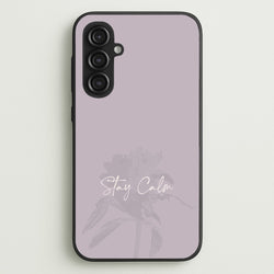 Mauve Stay Calm  - Clean Girl Aesthetic Phone Case for Galaxy S23FE