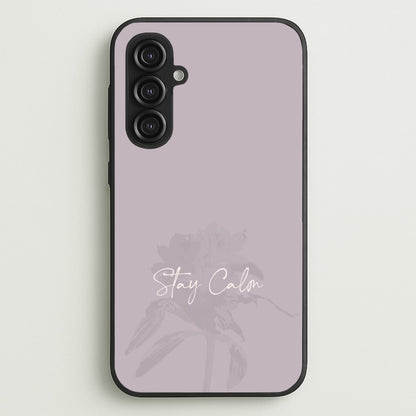 Mauve Stay Calm  - Clean Girl Aesthetic Phone Case for Galaxy S23FE